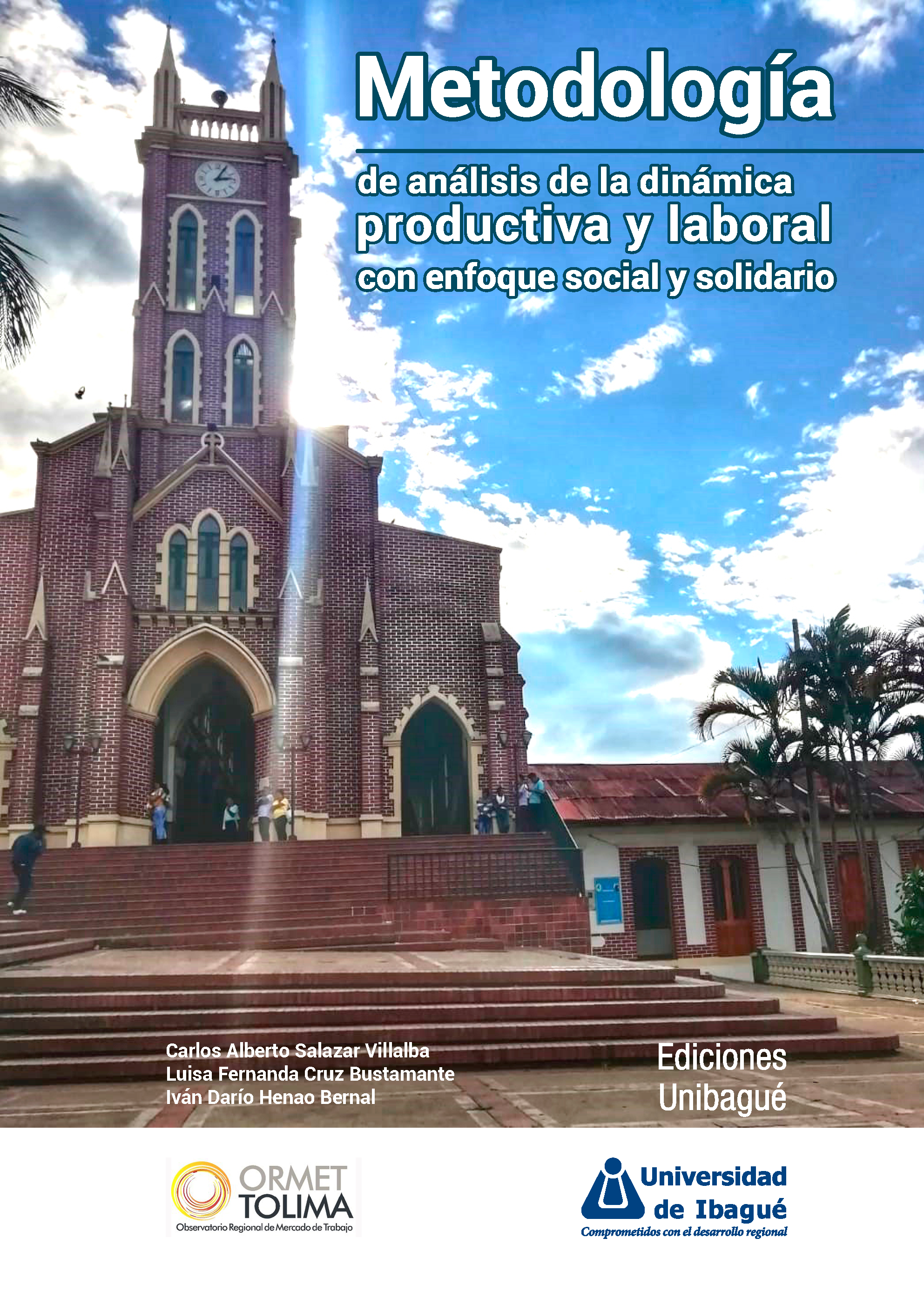 Cover of Metodología de análisis de la dinámica productiva y laboral con enfoque social y solidario